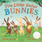 Five Little Easter Bunnies (A Lift-the-Flap Adventure (The Bunnies of Hoppity Hill)) - 9781547610761 by Martha Mumford, Sarah Jennings, 9781547610761
