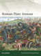 Roman Plate Armour by M.C. Bishop, Giuseppe Rava, 9781472851871