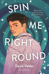 Spin Me Right Round - 9781547607365 by David Valdes, 9781547607365