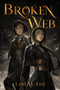 Broken Web - 9781645677048 by Lori M. Lee, 9781645677048