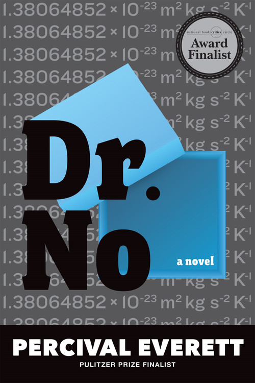 Dr. No (A Novel) by Percival Everett, 9781644452080