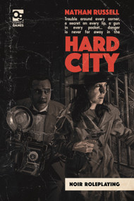 Hard City (Noir Roleplaying) by Nathan Russell, Luis Sanz, 9781472849526
