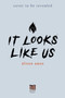 It Looks Like Us by Alison Ames, 9781645676188