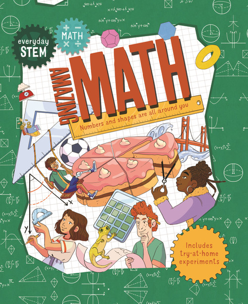 Everyday STEM Math-Amazing Math by Lou Abercrombie, Lilia Micelia, 9780753478424