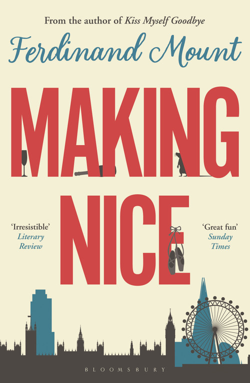 Making Nice - 9781472992895 by Ferdinand Mount, 9781472992895