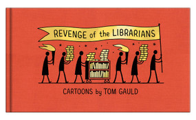 Revenge of the Librarians by Tom Gauld, 9781770466166