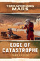 Edge of Catastrophe (A Terraforming Mars Novel) by Jane Killick, 9781839081613