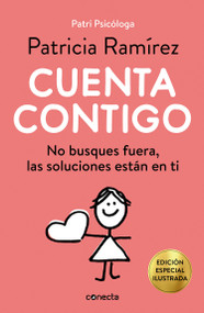 Cuenta contigo (Ilustrado) / Count on You (Illustrated) (Spanish Edition) by Patricia Ramirez, 9788417992514