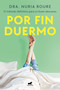 Por fin duermo / Finally Asleep (Spanish Edition) by Núria Roure, 9788418620348