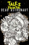 Tales From the Dead Astronaut (Collected Edition) by Jonathan Thompson, Luis Gabotta, 9781954412460