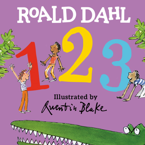 Roald Dahl 123 by Roald Dahl, Quentin Blake, 9780593525067