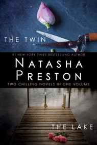 The Twin and The Lake (Two Chilling Novels in One Volume) by Natasha Preston, 9780593570265