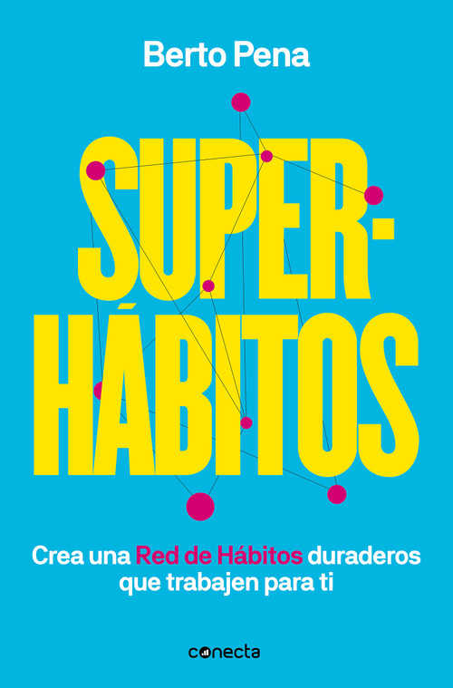 Superhábitos / Super Habits (Spanish Edition) by Berto Pena, 9788417992170