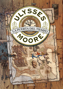 La puerta del tiempo / The Door to Time (Spanish Edition) by Pierdomenico Baccalario, 9788418798177