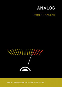 Analog by Robert Hassan, 9780262544498