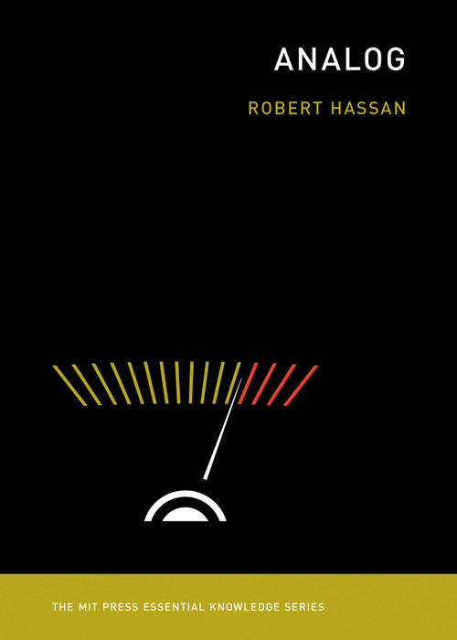 Analog by Robert Hassan, 9780262544498