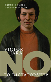 Víctor Jara (No to Dictatorship) by Bruno Doucey, Ruth Diver, 9781644211823