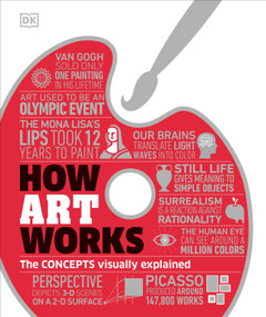 How Art Works by DK, 9780744056341