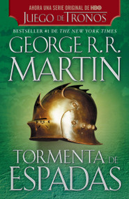 Tormenta de espadas / A Storm of Swords (Spanish Edition) by George R. R. Martin, 9781644735831