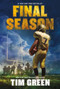 Final Season - 9780062485960 by Tim Green, 9780062485960