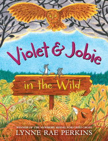 Violet and Jobie in the Wild by Lynne Rae Perkins, Lynne Rae Perkins, 9780062499691