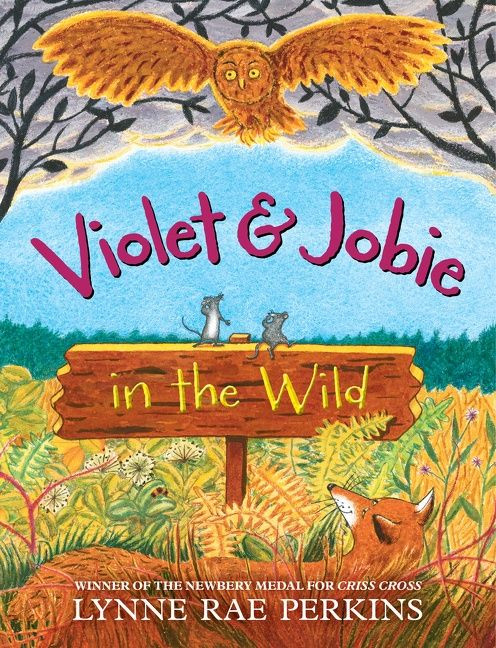Violet and Jobie in the Wild by Lynne Rae Perkins, Lynne Rae Perkins, 9780062499691