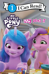 My Little Pony: Izzy Does It by Hasbro, Hasbro, 9780063037571