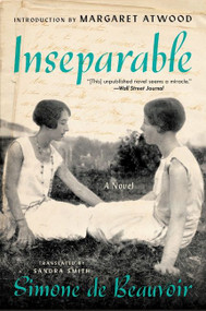 Inseparable (A Novel) - 9780063075054 by Simone de Beauvoir, Sandra Smith, Margaret Atwood, 9780063075054