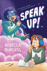 Speak Up! (A Graphic Novel) - 9780063081192 by Rebecca Burgess, Rebecca Burgess, 9780063081192