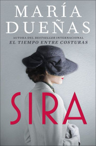Sira (A Novel) (Spanish Edition) by Maria Duenas, 9780063227262