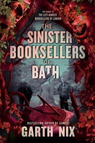 The Sinister Booksellers of Bath by Garth Nix, 9780063236332