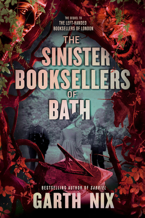 The Sinister Booksellers of Bath by Garth Nix, 9780063236332