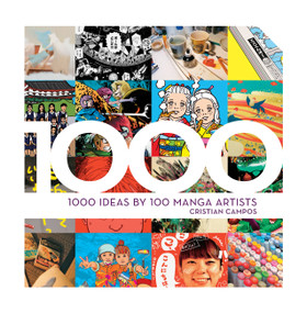 1000 Ideas by 100 Manga Artists by Cristian Campos, 9780785840671