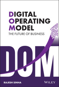 Digital Operating Model (The Future of Business) by Rajesh Sinha, 9781119826835