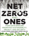 Net Zeros and Ones (How Data Erasure Promotes Sustainability, Privacy, and Security) by Richard Stiennon, Russ B. Ernst, Fredrik Forslund, 9781119866169