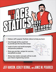 How to Ace Statics with Jeff Hanson by Jeff Hanson, Ashley Bernal, James M. Pitarresi, 9781264278305