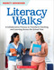 Literacy Walks (A Collaborative Process to Transform Teaching and Learning Across the School) by Nancy Akhavan, 9781338770193