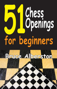51 Chess Openings for Beginners - 9781580423960 by Bruce Alberston, 9781580423960
