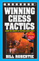 Winning Chess Tactics - 9781580423984 by Bill Robertie, 9781580423984