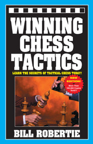 Winning Chess Tactics - 9781580423984 by Bill Robertie, 9781580423984