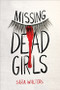Missing Dead Girls by Sara Walters, 9781728234137