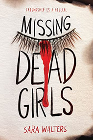 Missing Dead Girls by Sara Walters, 9781728234137