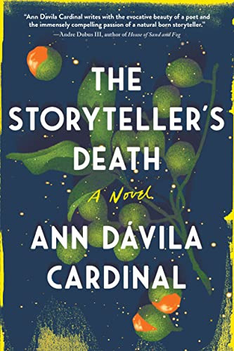 The Storyteller's Death (A Novel) by Ann Dávila Cardinal, 9781728250779