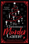 The Christmas Murder Game by Alexandra Benedict, 9781728263038