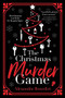 The Christmas Murder Game by Alexandra Benedict, 9781728263038