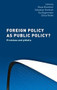 Foreign policy as public policy? (Promises and pitfalls) - 9781526163868 by Klaus Brummer, Sebastian Harnisch, Kai Oppermann, Diana Panke, 9781526163868