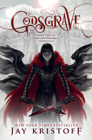 Godsgrave (Book Two of the Nevernight Chronicle) - 9781250073037 by Jay Kristoff, 9781250073037