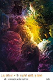 The Crystal World - 9781250144805 by J. G. Ballard, Robert Macfarlane, 9781250144805