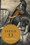 Siege 13 (Stories) by Tamas Dobozy, 9781571310972