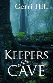Keepers of the Cave by Gerri Hill, 9781594933011